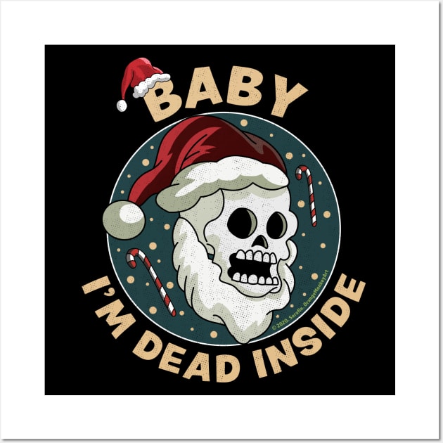 Baby i'm Dead Inside Skull It's Cold Outside Christmas Xmas Wall Art by OrangeMonkeyArt